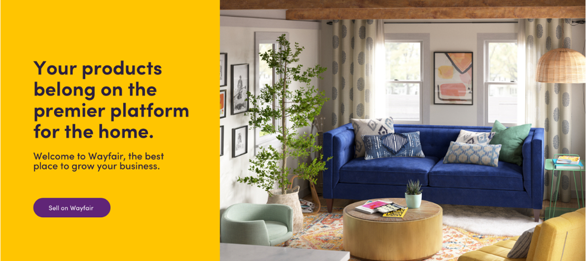 Sell on Wayfair landing page hero — Your products belong on the premier platform for the home